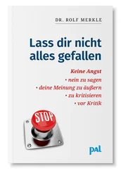 Rolf Merkle - Lass Dir nicht alles gefallen