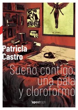 Patricia Castro Sueño contigo, una pala y cloroformo обложка книги