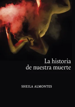 Sheila Almontes La historia de nuestra muerte обложка книги