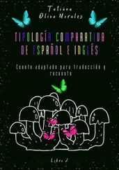 Tatiana Oliva Morales - Tipología comparativa de español e inglés. Cuento adaptado para traducción y recuento. Libro 2