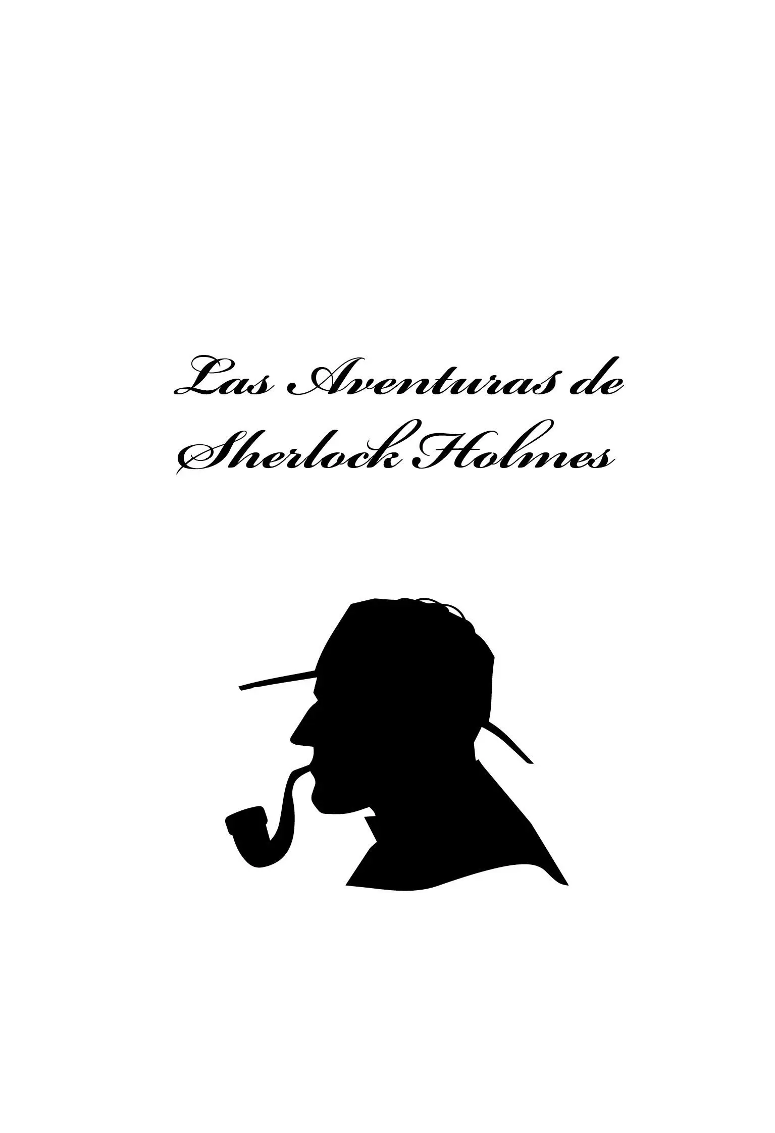 Las Aventuras de Sherlock Holmes Escándalo en Bohemia I Para Sherlock Holmes - фото 2