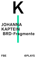 Johanna Kaptein - BRD-Fragmente