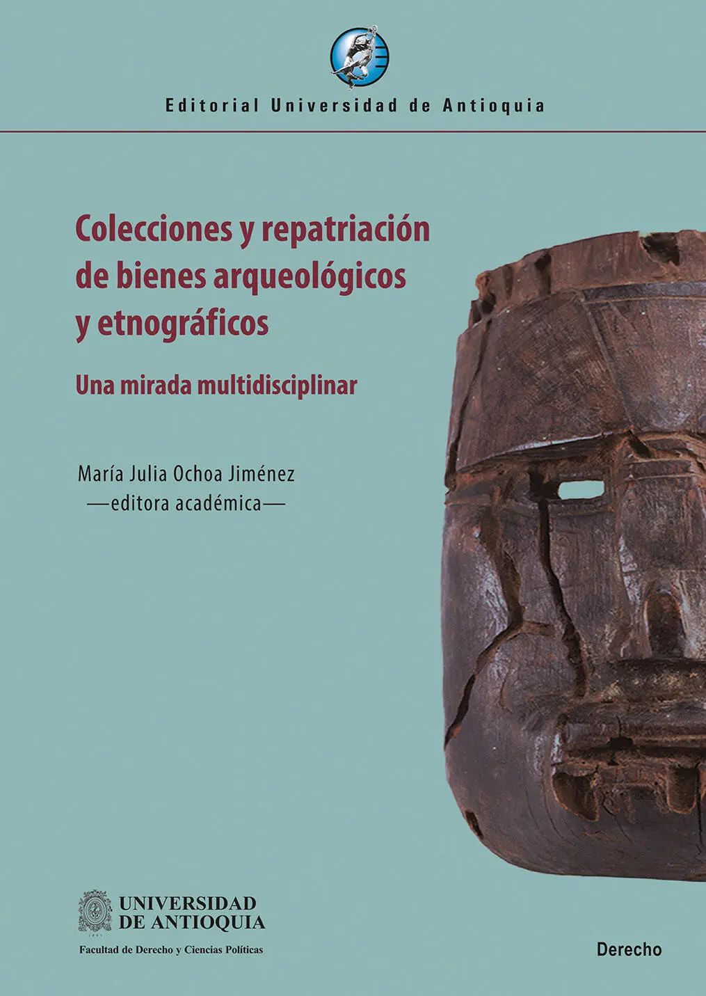 Colecciones y repatriación de bienes arqueológicos y etnográficos Una mirada - фото 1