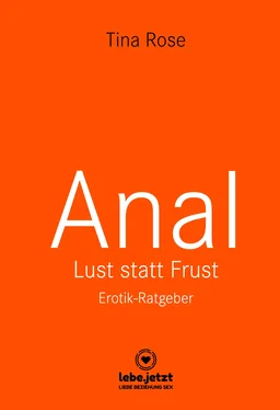 Tina Rose Anal - Lust statt Frust обложка книги