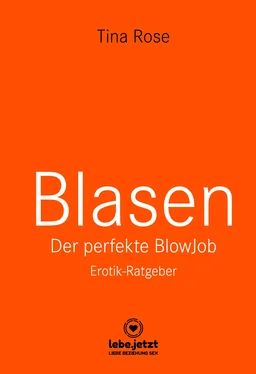 Tina Rose Blasen - Der perfekte Blowjob обложка книги