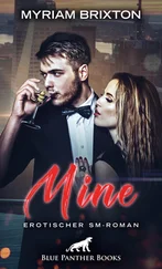 Myriam Brixton - Mine | Erotischer SM-Roman