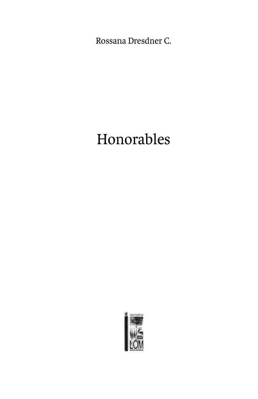 LOM edicionesPrimera edición marzo 2020 Impreso en 1000 ejemplares ISBN - фото 1