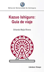 Orlando Mejía Rivera - Kazuo Ishiguro - Guía de viaje