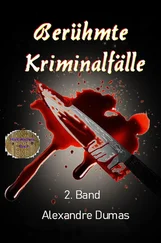 Alexandre Dumas - Berühmte Kriminalfälle
