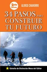 Alonso Chamorro - 34 Pasos para construir tu futuro