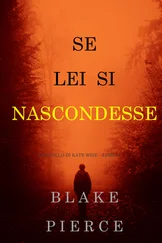 Blake Pierce - Se lei si nascondesse