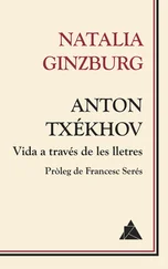 Natalia Ginzburg - Anton Txékhov