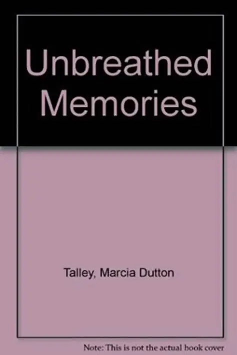 Marcia Talley Unbreathed Memories The second book in the Hannah Ives series - фото 1