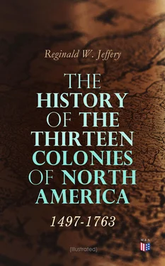 Reginald W. Jeffery The History of the Thirteen Colonies of North America: 1497-1763 (Illustrated) обложка книги