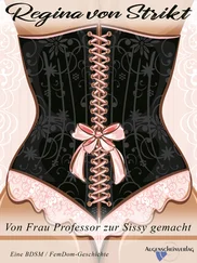 Regina von Strikt - Von Frau Professor zur Sissy gemacht
