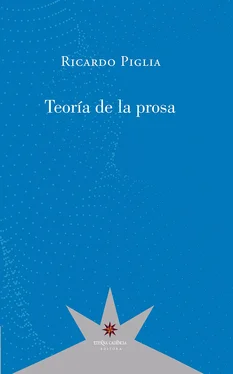 Ricardo Piglia Teoría de la prosa обложка книги