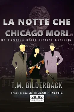 T. M. Bilderback La Notte Che Chicago Morì - Romanzo Sulla Sicurezza Della Giustizia обложка книги