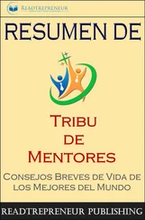 Readtrepreneur Publishing - Resumen De ”Tribu De Mentores”