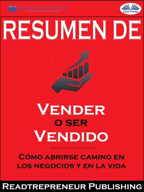 Readtrepreneur Publishing Resumen De ”Vender O Ser Vendido: Cómo Abrirse Camino En Los Negocios Y En La Vida” обложка книги