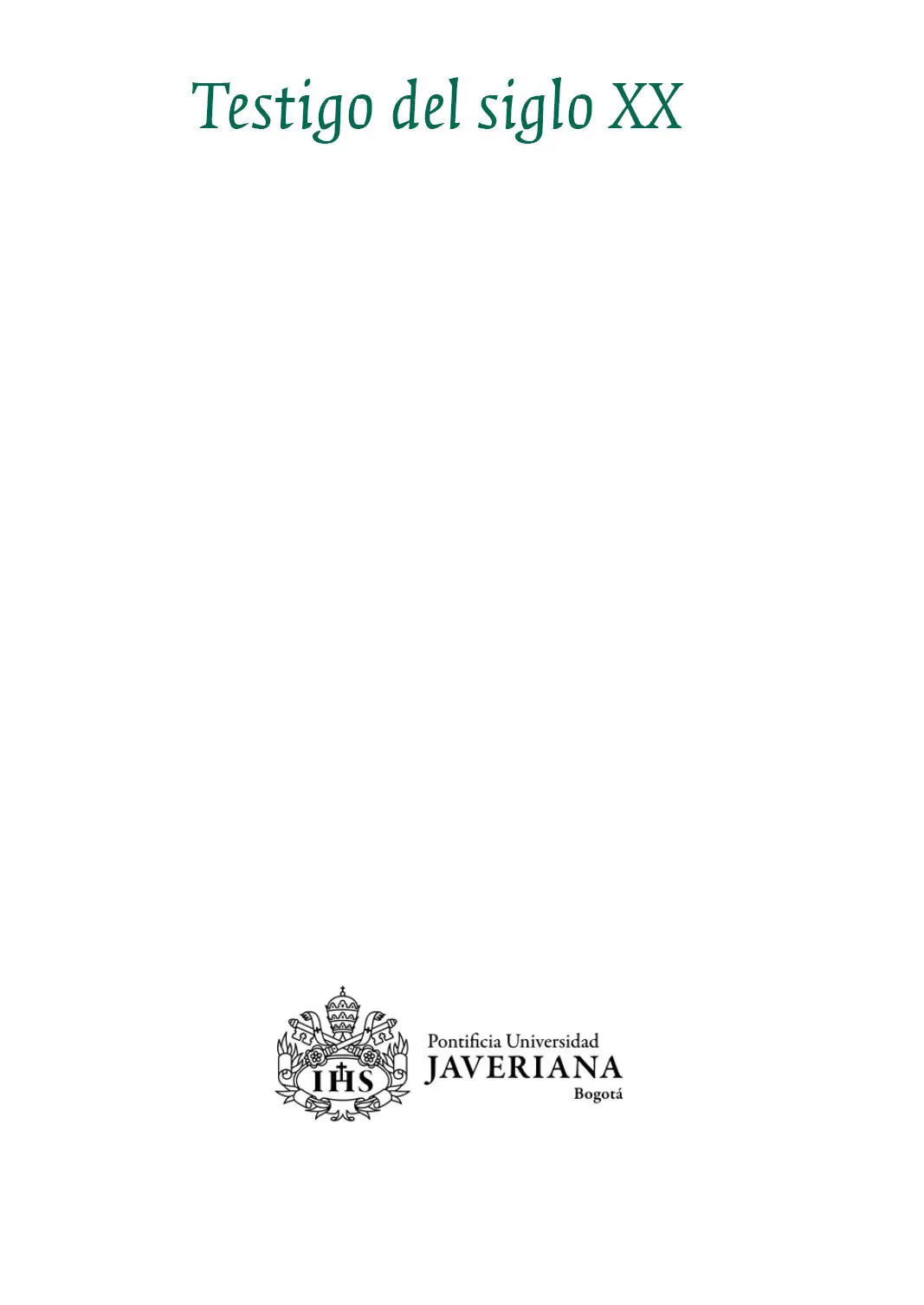 Reservados todos los derechos Pontificia Universidad Javeriana Vicerrectoría - фото 1