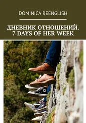 Dominica Reenglish - Дневник отношений. 7 days of her week