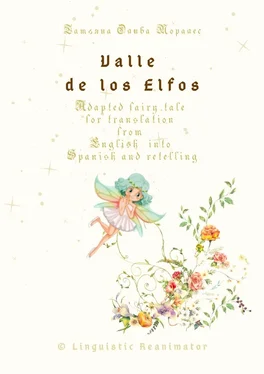 Tatiana Oliva Morales Valle de los Elfos. Adapted fairy tale for translation from English into Spanish and retelling. © Linguistic Reanimator обложка книги