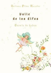 Tatiana Oliva Morales - Valle de los Elfos. Cuento de hadas