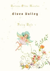 Tatiana Oliva Morales - Elves Valley. Fairy tale