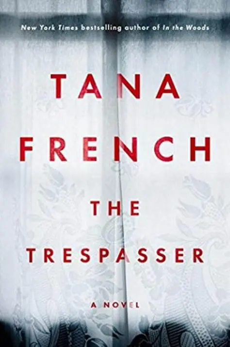 Tana French The Trespasser The sixth book in the Dublin Murder Squad series - фото 1