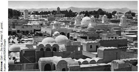 ЭльУэд город тысяч куполов Как и все оазисы Сахары ЭльУэдд окружен - фото 130