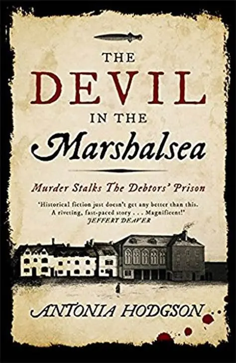 Antonia Hodgson The Devil in the Marshalsea The first book in the Tom Hawkins - фото 1