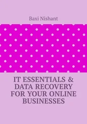 Baxi Nishant - IT Essentials &amp; Data Recovery For Your Online Businesses