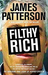 James Patterson - Filthy Rich