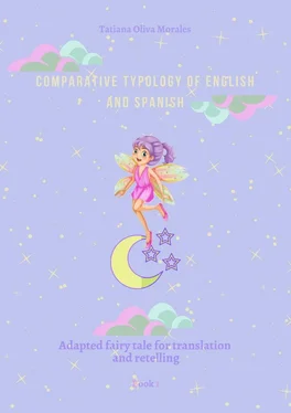 Tatiana Oliva Morales Comparative typology of English and Spanish. Adapted fairy tale for translation and retelling. Book 1 обложка книги