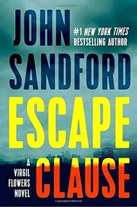 John Sandford Escape Clause The ninth book in the Virgil Flowers series 2016 - фото 1