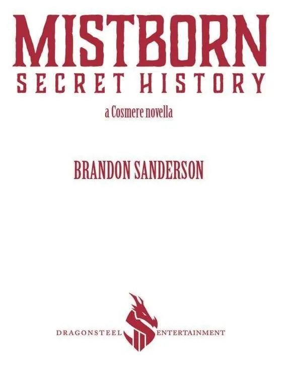 Brandon Sanderson MISTBORN SECRET HISTORY a Cosmere novella 2016 FOR - фото 1