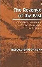 The Revenge of the Past Nationalism Revolution and the Collapse of the - фото 11