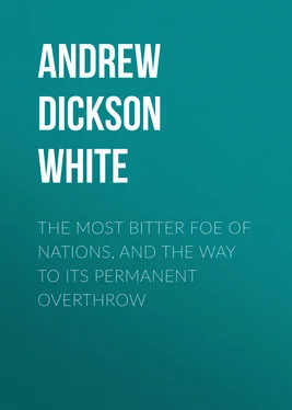 Andrew Dickson White The Most Bitter Foe of Nations, and the Way to Its Permanent Overthrow обложка книги