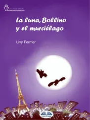 Livy Former - La Luna, Bollino Y El Murciélago