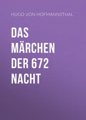Hugo Hofmannsthal - Das Märchen der 672 Nacht