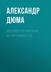 Alexandre Dumas der Ältere - Seeabenteuer und Schiffsbrüche