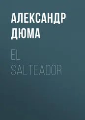 Alexandre Dumas der Ältere - El Salteador