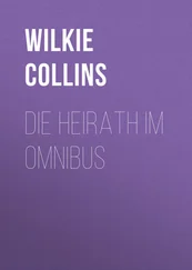 William Wilkie Collins - Die Heirath im Omnibus