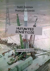 StaVl Zosimov Premudroslowski - MUTANTES SOVIÉTICOS. Fantasía divertida