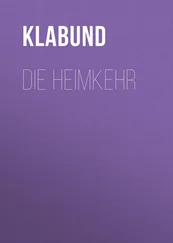Klabund - Die Heimkehr