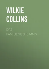 Wilkie Collins - Das Familiengeheimnis
