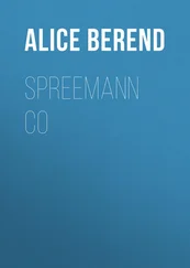 Alice Berend - Spreemann Co