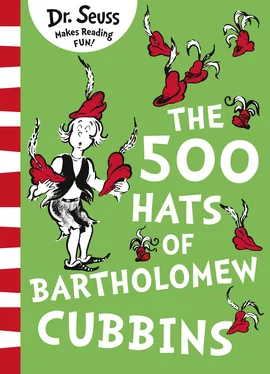 Dr. Seuss The 500 Hats of Bartholomew Cubbins обложка книги