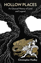 Christopher Hadley - Hollow Places