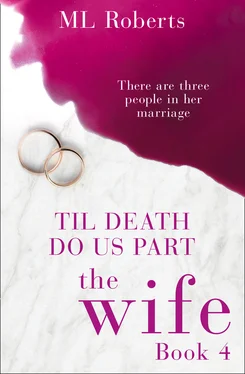 ML Roberts The Wife – Part Four: Till Death Do Us Part обложка книги